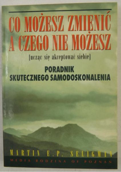 Co możesz zmienić a czego nei możesz