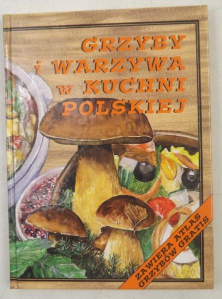 Grzyby i warzywa w kuchni polskiej