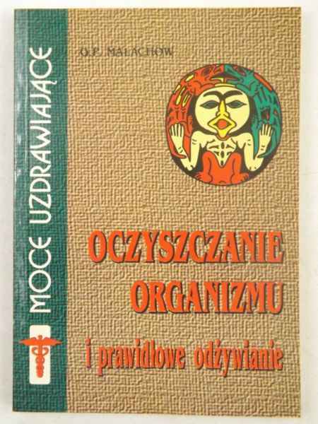 Oczyszczanie organizmu i prawidłowe odżywianie