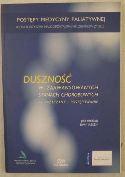 Duszność w zaawansowanych stanach chorobowych - przyczyny i postępowanie