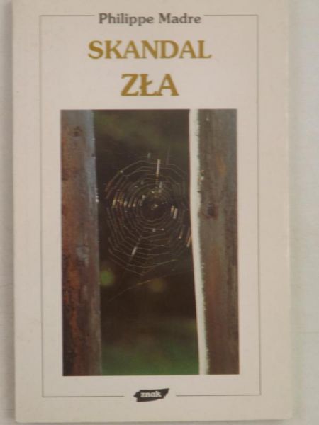 Madre Philippe - Skandal zła