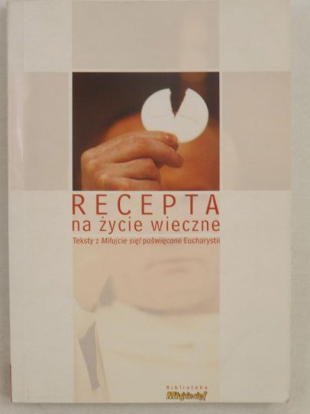 Recepta na życie wieczne