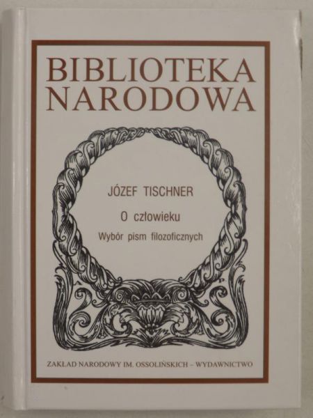 O człowieku. Wybór pism filozoficznych