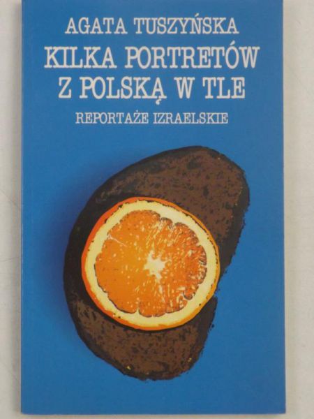 Kilka portretów z Polską w tle
