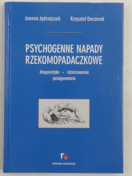 Psychogenne napady rzekomopadaczkowe + CD