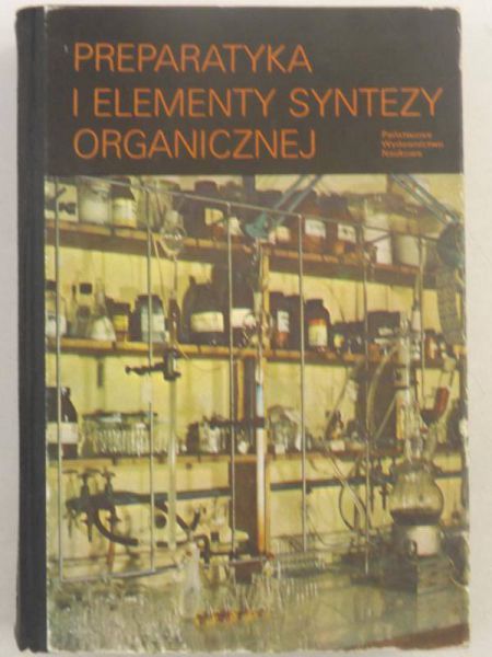 Preparatyka i elementy syntezy organicznej