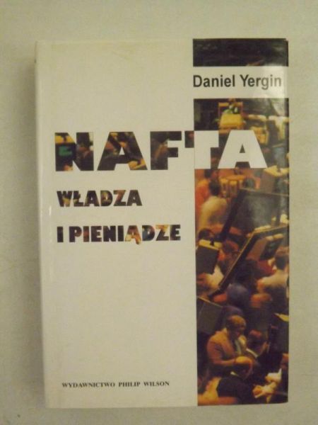 Nafta, władza i pieniądze