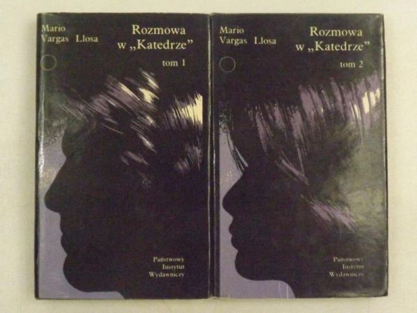 Rozmowa w ,,Katedrze", Tom I-II