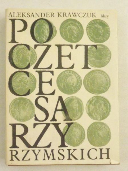 Krawczuk Aleksander - Poczet cesarzy rzymskich