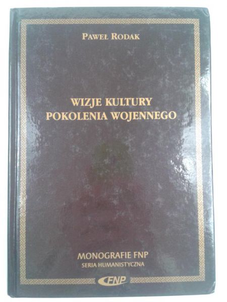 Wizje kultury pokolenia wojennego