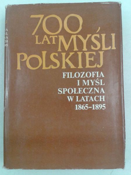 Filozofia i myśl społeczna w latach 1865-1895