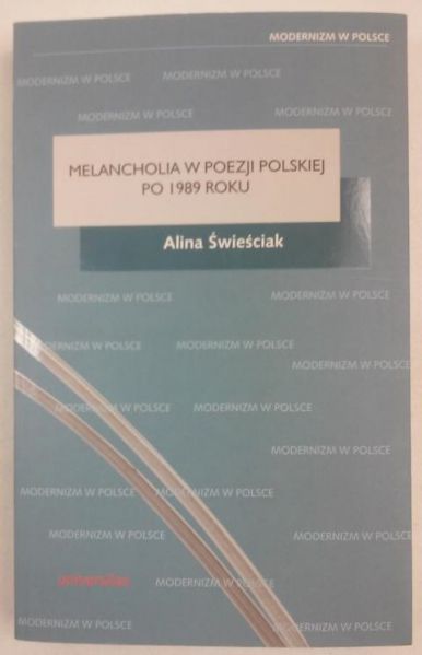 Melancholia w poezji polskiej po 1989 roku