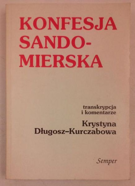 Długosz - Kurczabowa Krystyna - Konfesja sandomierska, autograf