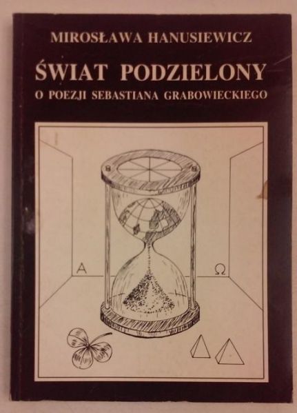 Hanusiewicz Mirosława - Świat podzielony