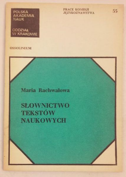 Rachwała Maria - Słownictwo tekstów naukowych