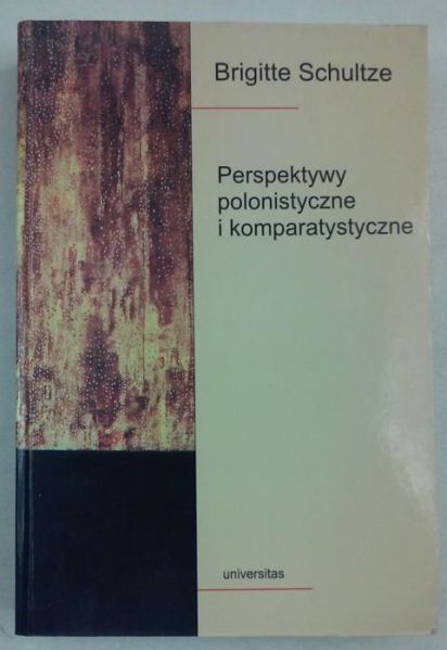 Perspektywy polonistyczne i komparatystyczne