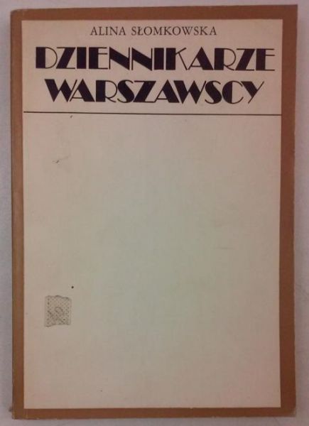 Słomkowska Alina - Dziennikarze warszawscy