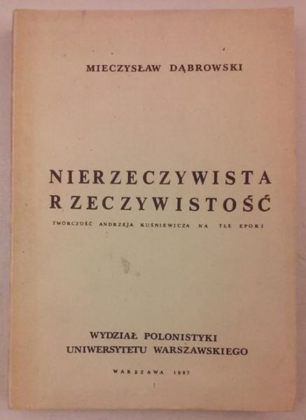 Nierzeczywista rzeczywistość