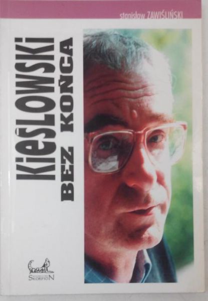 Kieślowski bez końca