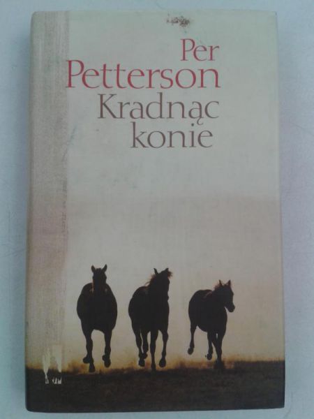 Kradnąc konie