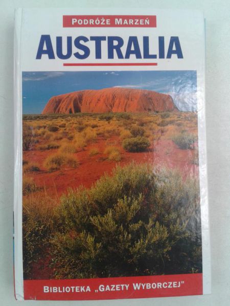 Podróże marzeń: Australia