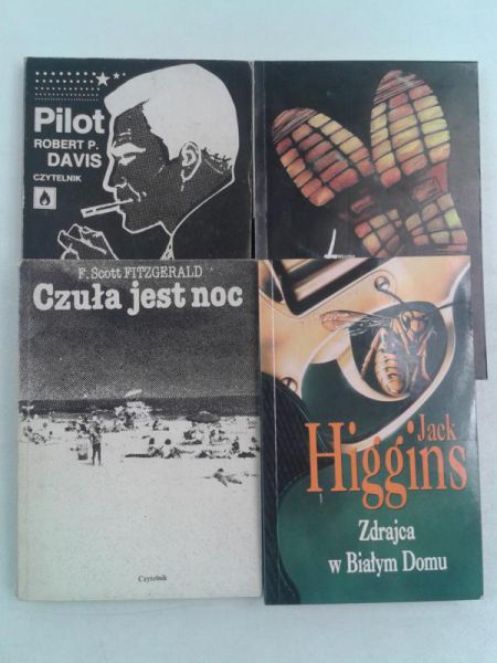 Davis R. / Fitzgerald F. / Hellmut H. / Higgins J. -  Pilot / Czuła jest noc / Kirst / Zdrajca w Białym Domu