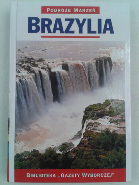 Podróże marzeń: Brazylia