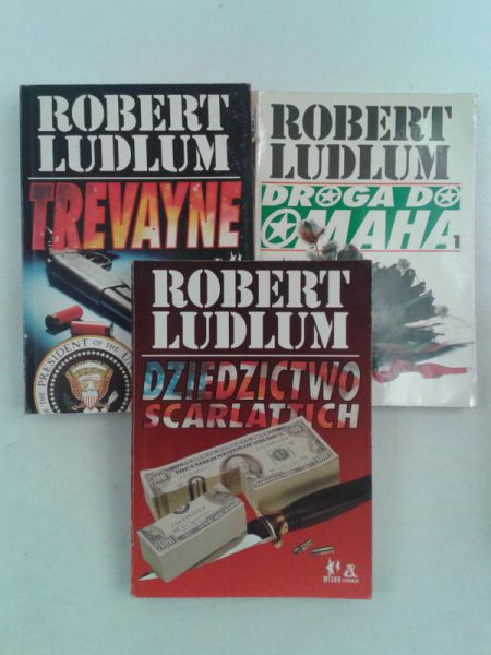 Ludlum Robert - Droga do Omaha / Trevayne / Dziedzictwo Scarlattich