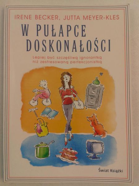 W pułapce dokonałości