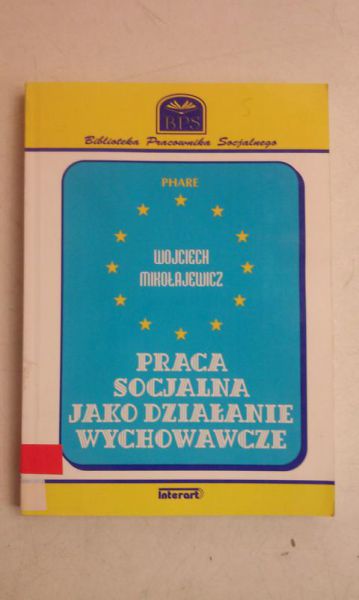 Praca socjalna jako działanie wychowawcze