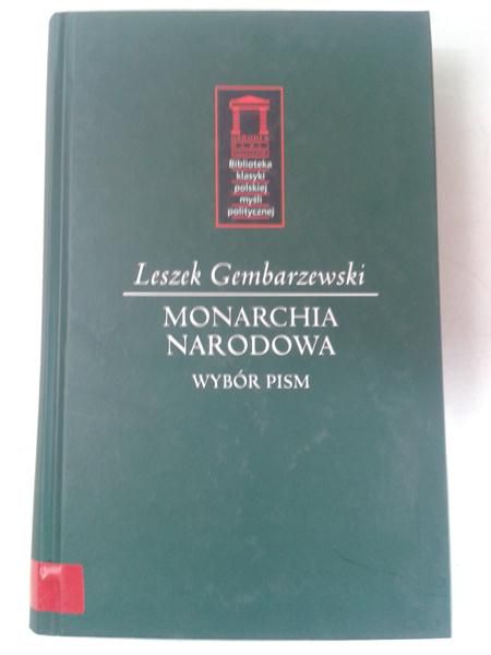 Monarchia narodowa. Wybór pism