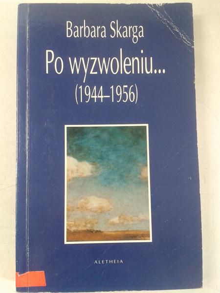 Po wyzwoleniu (1944-1956)