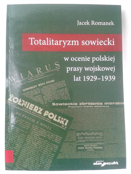 Totalitaryzm sowiecki w ocenie polskiej prasy wojskowej lat 1929-1939