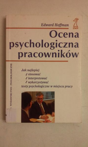 Hoffman Edward - Ocena psychologiczna pracowników