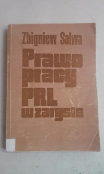 Prawo pracy PRL w zarysie
