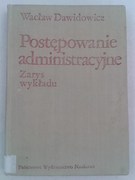 Dawidowicz Wacław - Postępowanie administracyjne