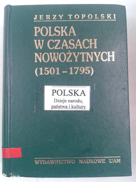 Polska w czasach nowożytnych (1501-1795), Tom II