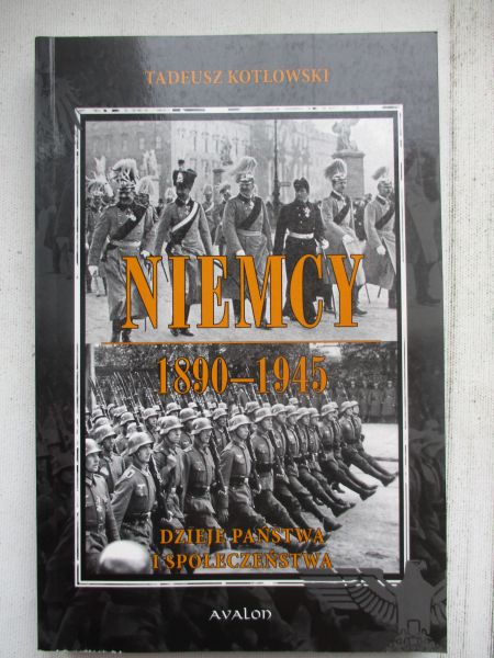 Niemcy 1890-1945. Dzieje państwa i społeczeństwa