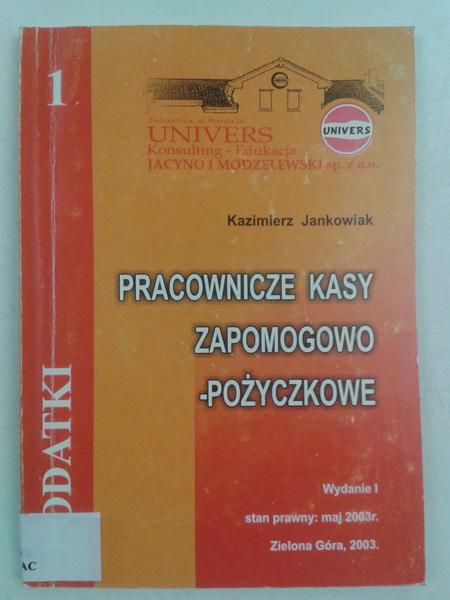 Jankowiak Kazimierz - Pracownicze kasy zapomogowo-pożyczkowe