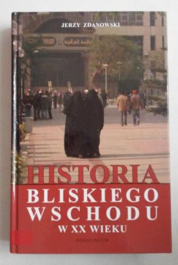 Historia Bliskiego Wschodu w XX wieku
