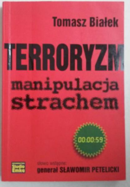Terroryzm, manipulacja strachem