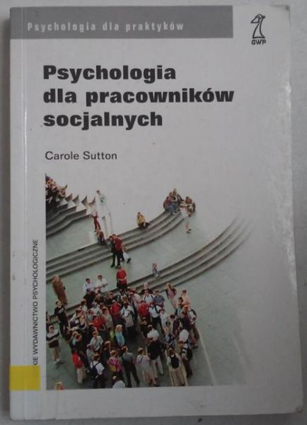 Psychologia dla pracowników socjalnych