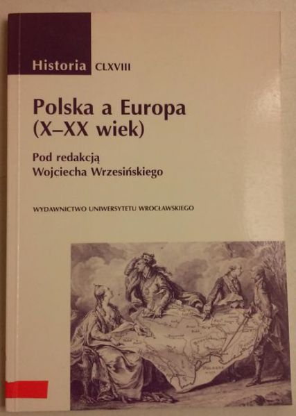 Polska a Europa (X-XX wiek)