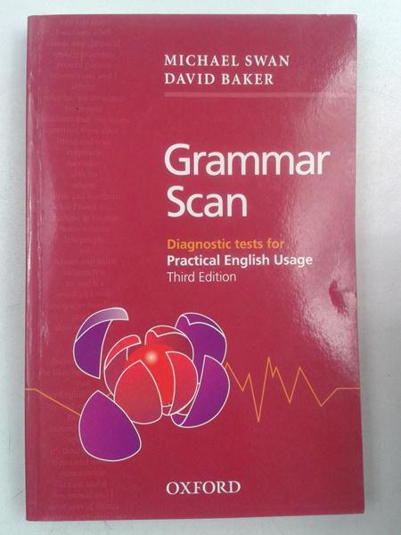 Grammar Scan:  Diagnostic tests for Practical English Usage