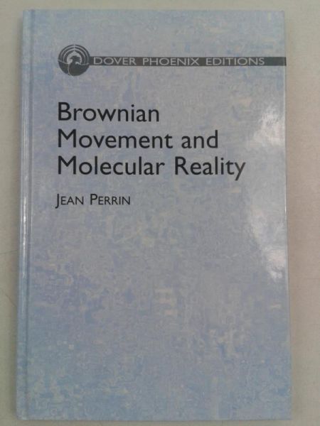 Brownian Movement and Molecular Reality