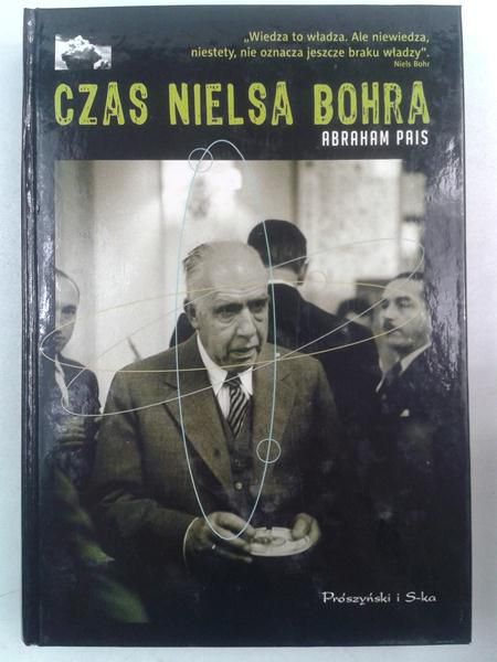 Pais Abraham - Czas Nielsa Bohra