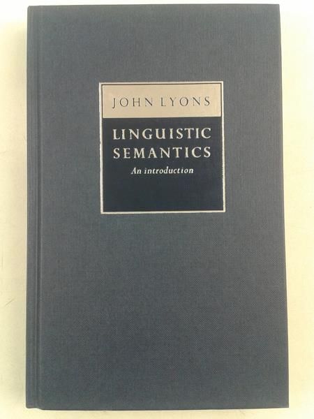 Linguistic Semantics: An Introduction