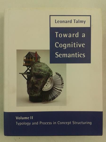 Toward a Cognitive Semantics