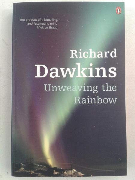 Dawkins Richard - Unweaving the Rainbow