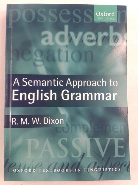A Semantic Approach to English Grammar
